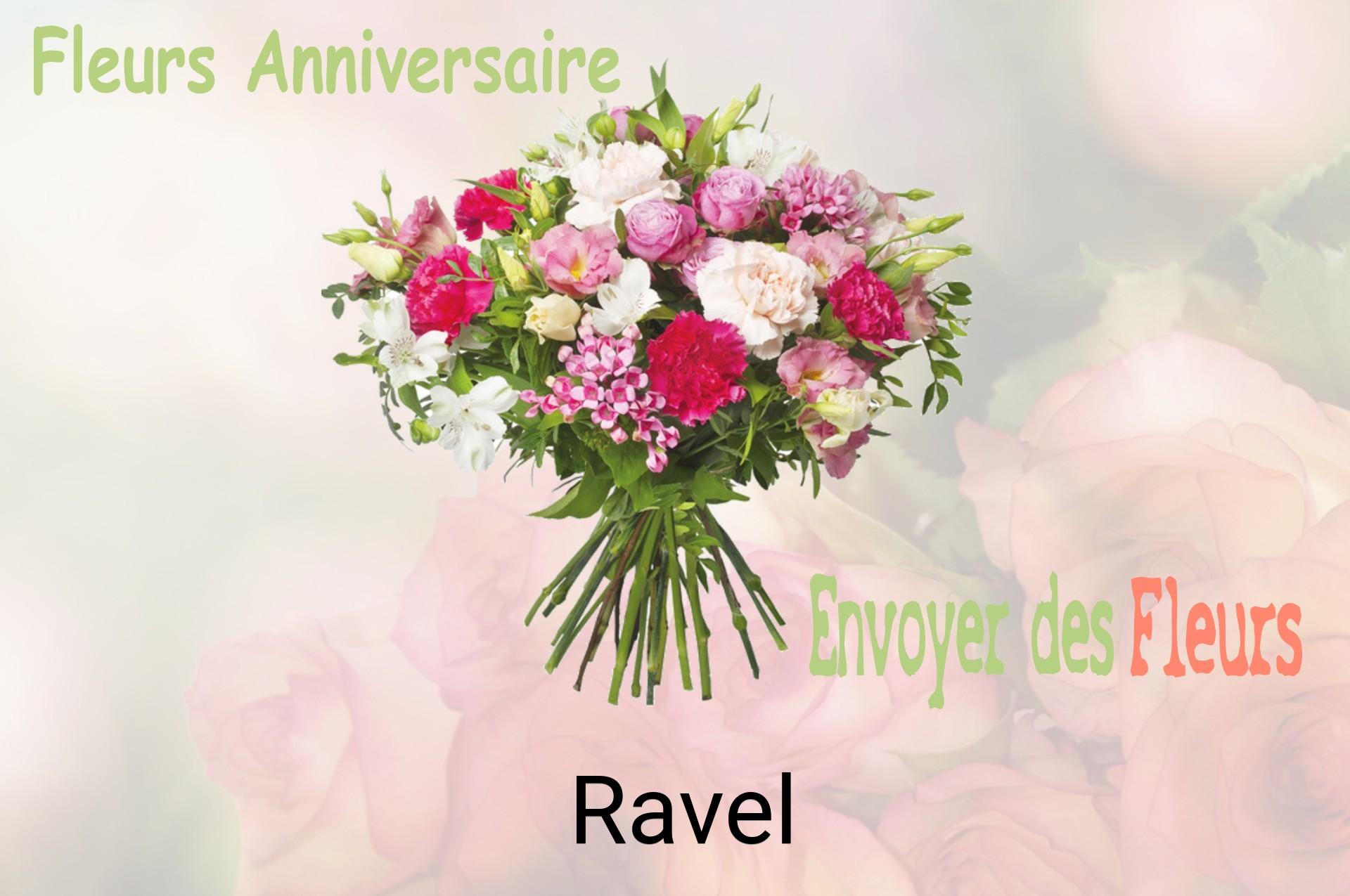 Bouquet de fleurs d’anniversaire livré à Ravel