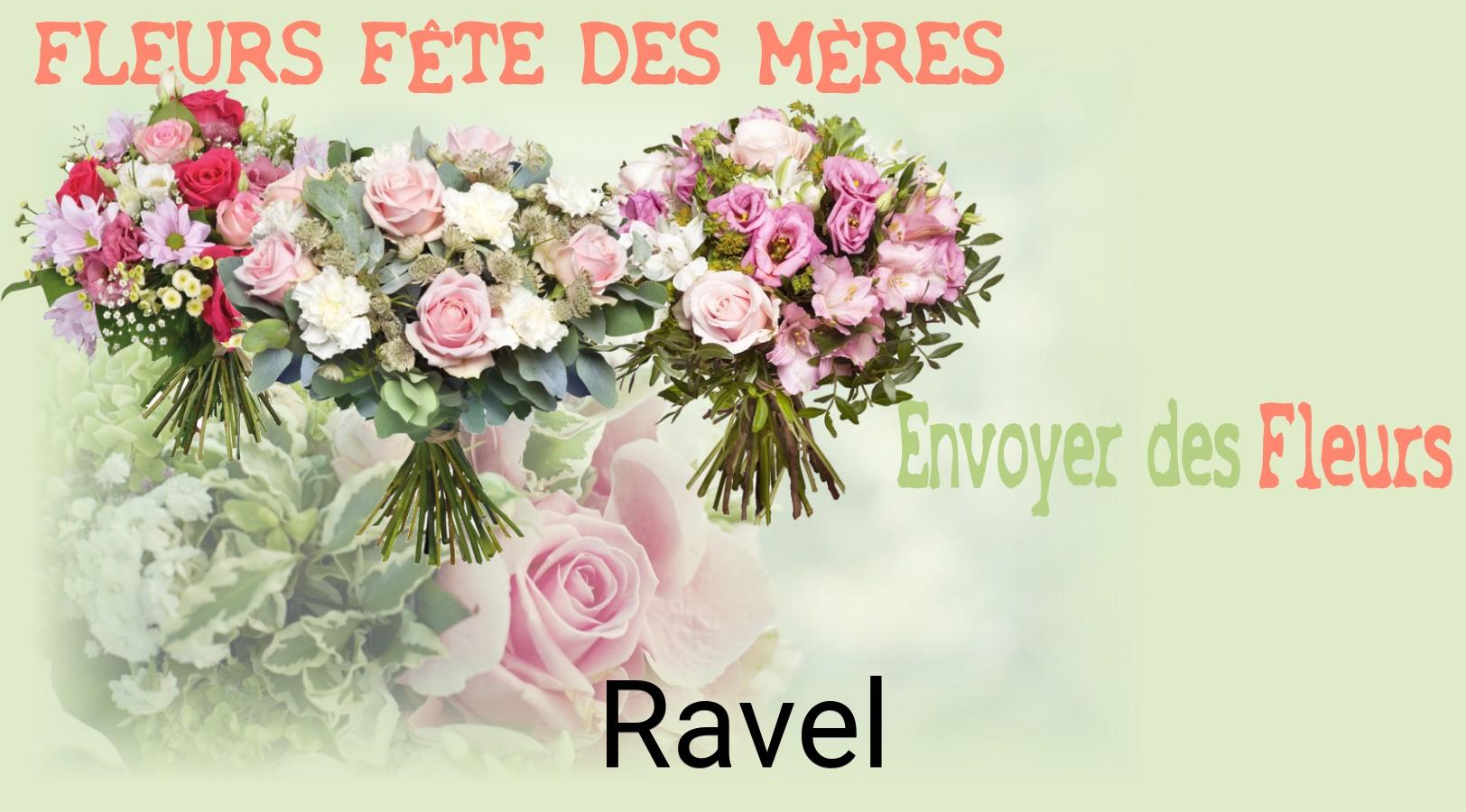 Bouquet de Fête des Mères livré à Ravel